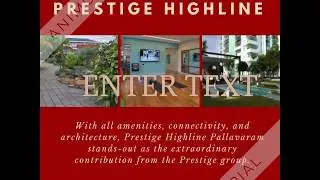 Prestige Highline Apartment at Chennai - Upcoming Real Estate Property Chennai | Book Now