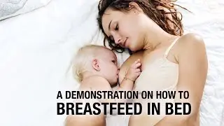 A demonstration on how to breastfeed in bed