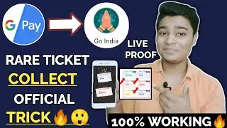 Google Pay Rare Ticket Trick | Go India Rare Ticket Collect 100% Working Trick #Googlepaygoindia
