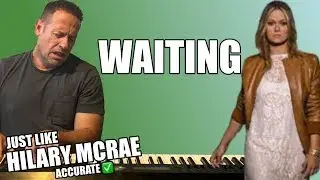 Learn To Play Piano | Waiting - Hillary McRae|&nbsp;Accurate Lesson | Easy Tutorial