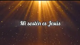 Noble Sostén - letra