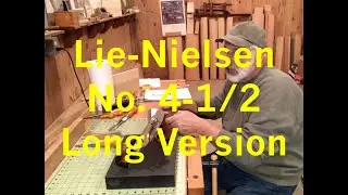 Long Version - Lie-Nielsen 4-1/2 Plane - Plane Talk Oct 16, 2025 #woodworking #wood #craft #tools