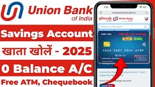 Union Bank Online Account Opening 2025 | How to Open Union Bank Account Online Zero Balance