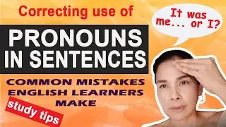 CORRECTING PRONOUNS IN SENTENCES: COMMON MISTAKES ENGLISH LEARNERS MAKE/Study Hack/Test-Taking Tips