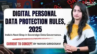 Current To Concept by Nayan Girigosavi | Digital Personal Data Protection Rules, 2025