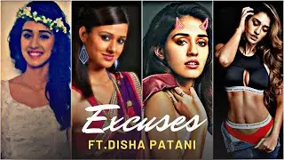Excuses Only 😈 Disha Patani Edits || Velocity edits ||🥵 Disha Patani Status || Disha Transformation