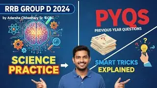 Science for RRB Group D 2024 Vid-3 | PYQs & Smart Tricks by Adarsha Choudhary