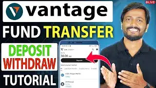 Vantage Fund Add and Withdraw process | How to Transfer Funds In Vantage Market App | vantage app