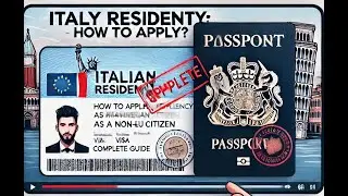 How to Apply for Italian Residency as a Non-EU Citizen