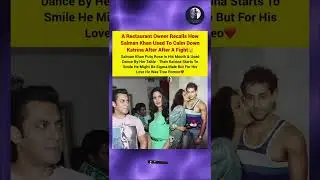 Salman Khan&rsquo;s Secret Way to Calm Katrina Kaif 😱🌹 | Rare Bollywood Story #shorts #shortsvideo
