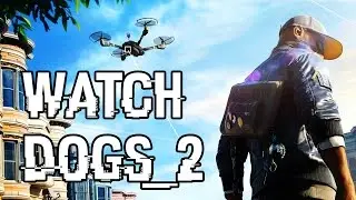 WATCH DOGS 2 - INTERSECTION OF DOOM