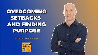 [Top Agency Series] Overcoming Setbacks and Finding Purpose With Dr. Dave Jones