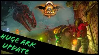 ANOTHER HUGE ARK UPDATE