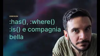 Selettori avanzati di CSS | Lezione 10 | Corso CSS in Italiano