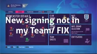 New signing not in my team FIFA22 career mode