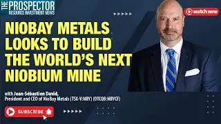 NioBay Metals Looks to Build the World's Next Niobium Mine