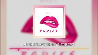 Mazy - Bodies [Official Track]