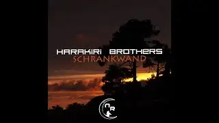Harakiri Brothers - Schrankwand EP [NWR091]