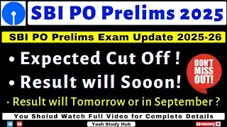 🔴SBI PO Pre Result 2025 Update | SBI PO Pre Expected Cut Off 2025 | SBI PO Pre Result & Cut Off 2025