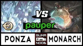 MONO BLACK PONZA vs BOROS MONARCH (Pauper)