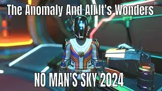 No Man's Sky Playthrough 2024 Part 7 The Anomaly Base Computer Archives And MK2 Refiner