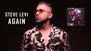Steve Levi - Again (Official Music Video)