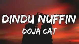 Doja Cat - Dindu Nuffin (Lyrics)