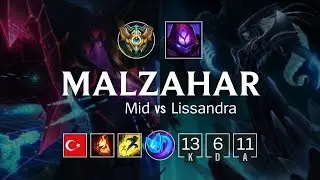 Malzahar Mid vs Lissandra - TR Challenger Patch 8.22