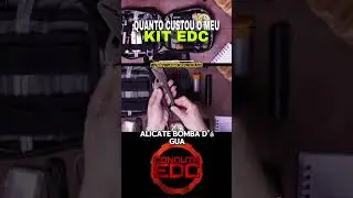 Quanto custa meu Kit EDC #kitedc #everydaycarry #shortsviral