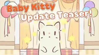 Cats & Soup : Baby Kitty Update Teaser!