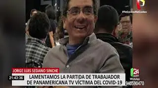 Panamericana Tv lamenta p&eacute;rdida de trabajador Jorge Luis Sedano