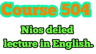 Course 504 Nios deled lecture in English.