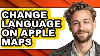 How to Change Language on Apple Maps (only Way)