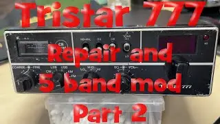 EP 114 - Tristar 777 SSB CB radio - 5 band mod and front decal/repair. Part 2