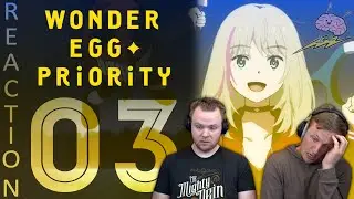 SOS Bros React - Wonder Egg Priority Season 1 Episode 3 -  Enter Rika Kawai!
