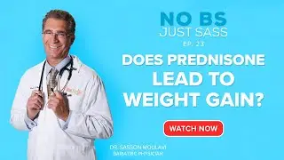Does Prednisone Make You Gain Weight? No BS, Just Sass (EP 23)