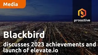 Blackbird CEO Ian McDonough discusses 2023 achievements and launch of elevate.io