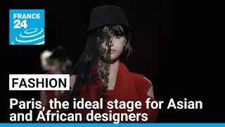 Ready-to-wear, summer 2025: Paris, the ideal stage for Asian and African designers &bull; FRANCE 24