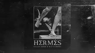 GALLO NER&Oslash; FEAT. RAF CAMORA - HERM&Egrave;S (prod. The Royals, The Cratez)