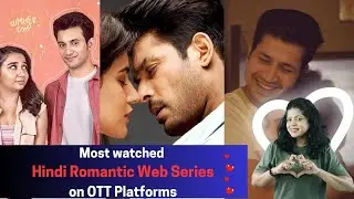 Top Hindi Romantic Web Series on OTT platforms || Hindi Web Series || #webseries #romanticwebseries