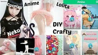 Приложение Cool&Fun: бесплатные DIY-поделки, косплей, аниме, Лолита, сообщества | Amino