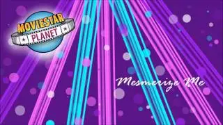 MovieStarPlanet- Mesmerize Me