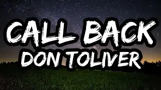 Don Toliver &ndash; Call Back (Lyrics)