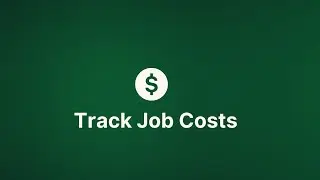 Track Job Costs in Real Time