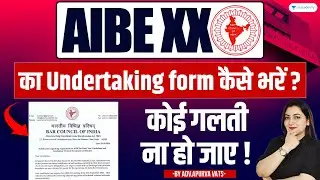 AIBE-20 Undertaking Form भरने का तरीका | All India Bar Examination | Apurva Vats