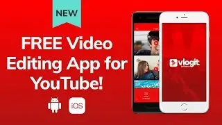БЕСПЛАТНОЕ приложение для редактирования видео для YouTube 2018: представляем Vlogit от Filmora
