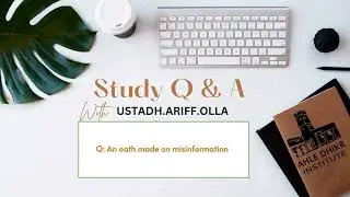 Q: An Oath or a Vow made on Misinformation - Ustadh Ariff Olla