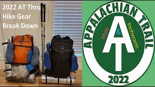 2022 AT Thru Hike Gear Break Down
