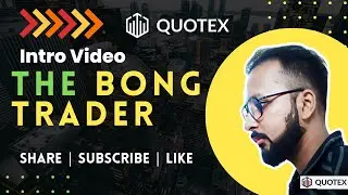 THE BONG TRADER INTRO