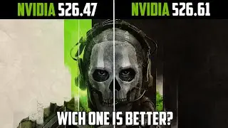Modern Warfare 2 Nvidia Driver 526.47 vs 526.61 - is there a FPS Boost?